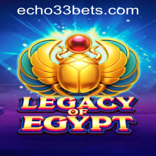 Discover Legacy of Egypt at Echo33 Casino